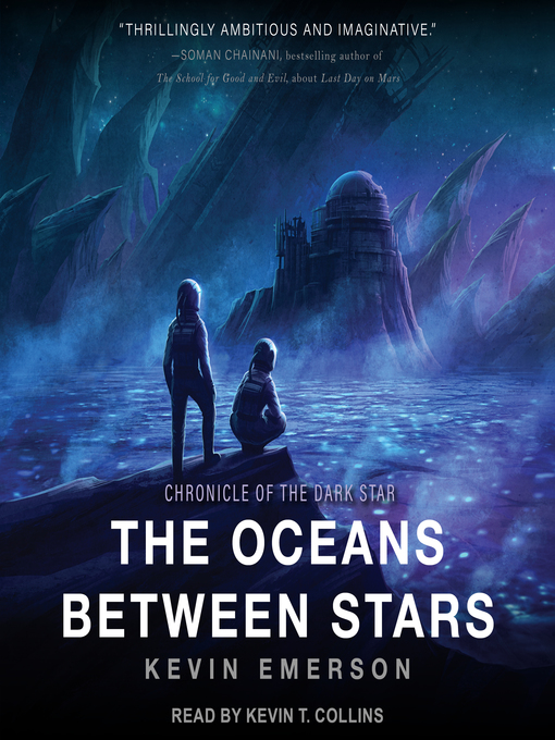 Title details for The Oceans Between Stars by Kevin Emerson - Wait list